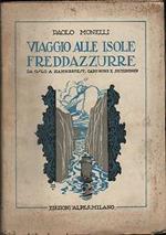 Viaggio alle isole freddazzurre