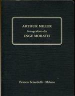Arthur Miller fotografato da Inge Morath