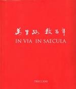 In via in saecula. La Bibbia di Marco Polo tra Europa e Cina