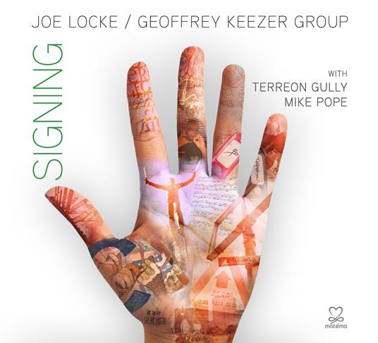 Signing - CD Audio di Geoffrey Keezer,Joe Locke