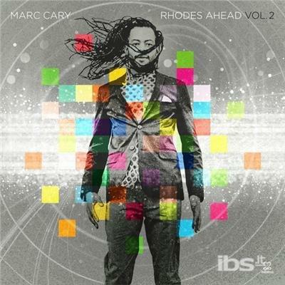 Rhodes Ahead 2 - CD Audio di Marc Cary