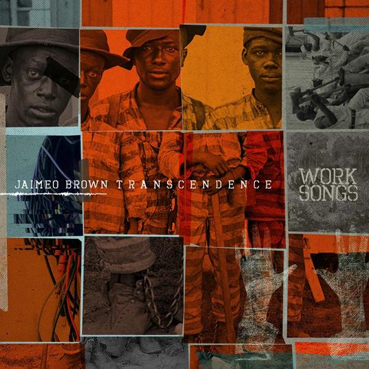 Work Songs - CD Audio di Jaimeo Brown