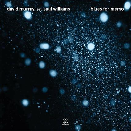 Blues for Memo - CD Audio di David Murray