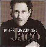 Jaco - CD Audio di Brian Bromberg