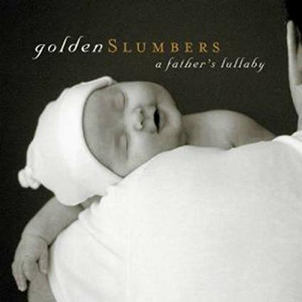 Golden Slumbers. A.. - CD Audio