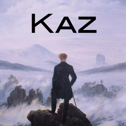 Kaz - CD Audio di Kaz Bielinski