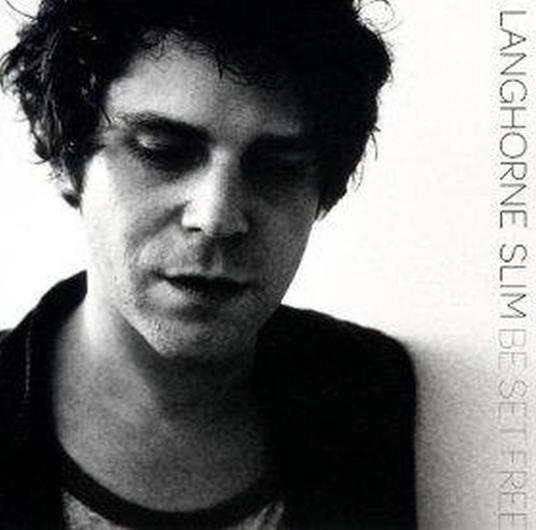 Be Set Free - CD Audio di Langhorne Slim
