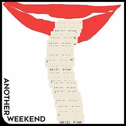 Another Weekend / Ode To The Goat (Thank You) - Vinile 7'' di Ariel Pink