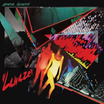 Lamaze - Vinile LP di Geneva Jacuzzi