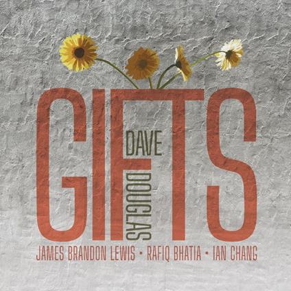 Gifts - CD Audio di Dave Douglas