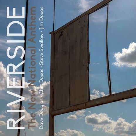 The New National Anthem - CD Audio di Riverside,Riverside (Dave Douglas Quartet)