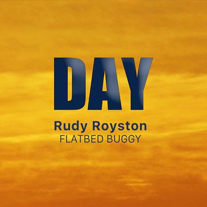 Day - CD Audio di Rudy Royston