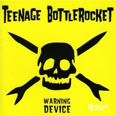 Warning Device - CD Audio di Teenage Bottlerocket