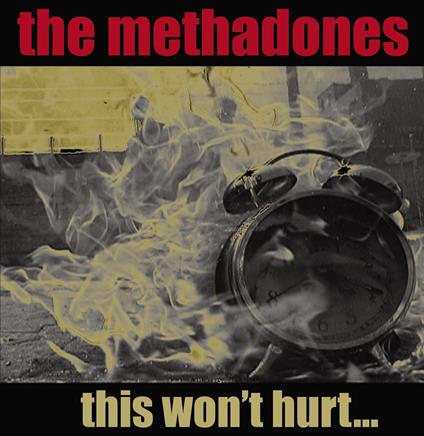 This Won'T Hurt - Vinile LP di Methadones