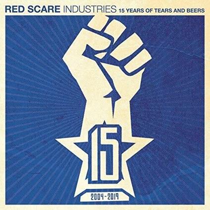 15 Years Of Tears And Beers - Red Scare Industries - Vinile LP