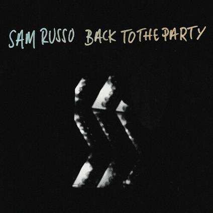 Back To The Party - Vinile LP di Sam Russo