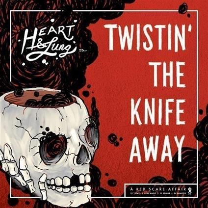 Twistin' The Knife Away - Vinile LP di Heart & Lung