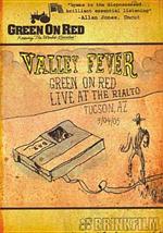 Green On Red. Valley Fever: Live At Rialto (DVD)