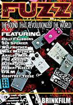 Fuzz. The Sound That Changed The World