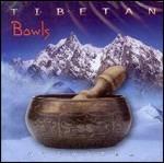 Tibetan Bowls - CD Audio di Wychazel