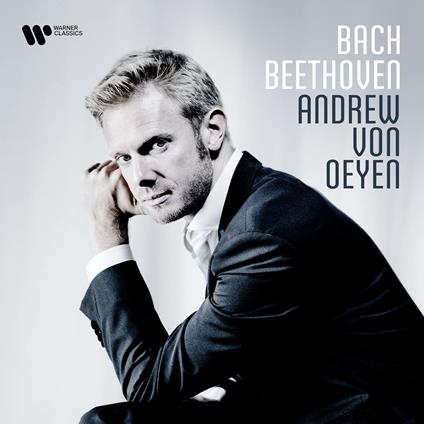 Bach Beethoven - CD Audio di Johann Sebastian Bach,Ludwig van Beethoven,Andrew Von Oeyen