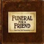 Tales Don't Tell Themselves - Vinile LP di Funeral for a Friend
