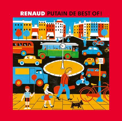 Putain De Best Of! - Vinile LP di Renaud