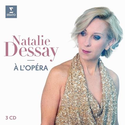Natalie Dessay à L'opéra - CD Audio di Natalie Dessay