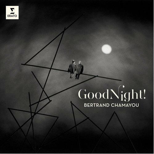 Good Night! - CD Audio di Bertrand Chamayou