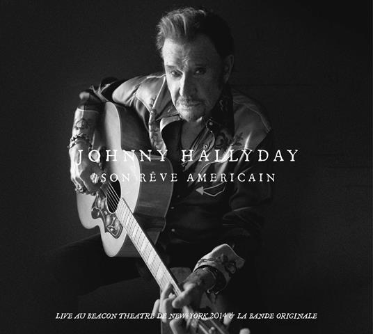 Son Reve Americain - CD Audio di Johnny Hallyday
