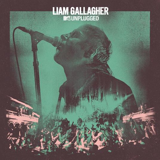MTV Unplugged. Live at Hull City Hall - CD Audio di Liam Gallagher