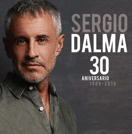 30 Aniversario 1989-2019 - CD Audio di Sergio Dalma