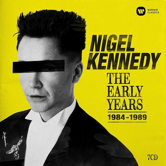 Early Years 1984-1989 - CD Audio di Nigel Kennedy