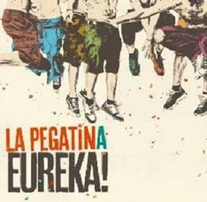 Eureka! (Reissue) - CD Audio di La Pegatina