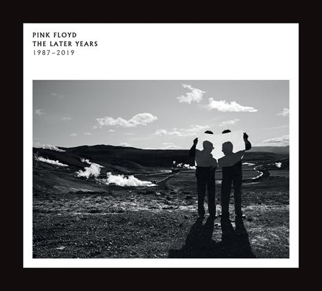 The Best of the Later Years 1987-2019 - CD Audio di Pink Floyd