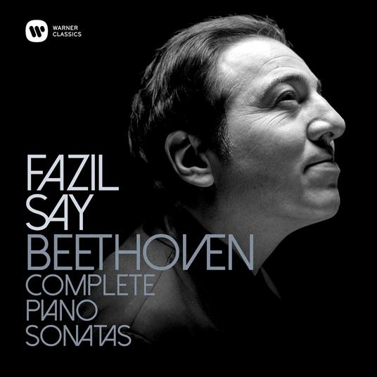 Sonate per pianoforte complete - CD Audio di Ludwig van Beethoven,Fazil Say