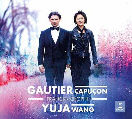 Franck - Chopin - CD Audio di Frederic Chopin,César Franck,Gautier Capuçon,Yuja Wang