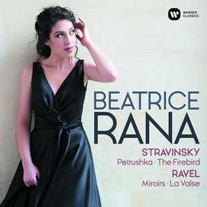 CD Firebird - Petruschka / Miroirs - La Valse Maurice Ravel Igor Stravinsky Beatrice Rana