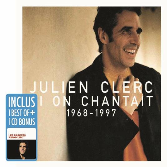 Si on chantait 1968-1997 - Les raretés - CD Audio di Julien Clerc