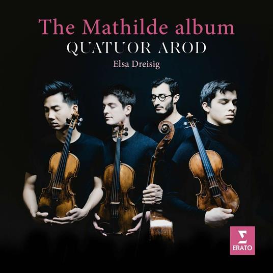 The Mathilde Album - CD Audio di Quatuor Arod,Elsa Dreisig