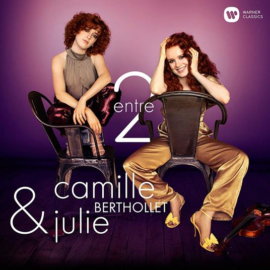 Entre 2 -Deluxe- - CD Audio di Camille Berthollet,Julie Berthollet