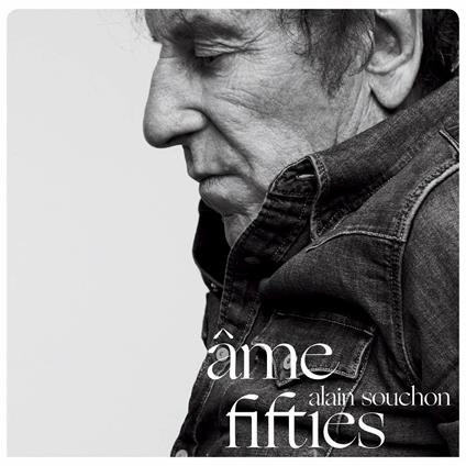Ame Fifties - Vinile LP di Alain Souchon