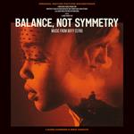Balance Not Symmetry (Colonna Sonora)