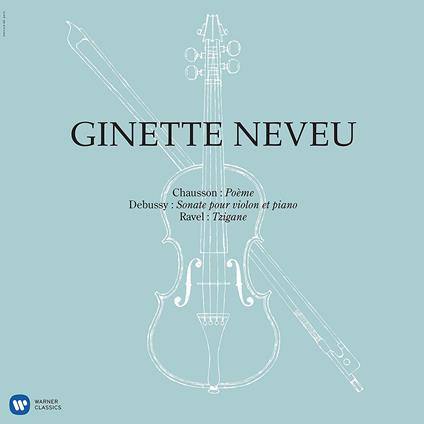 Poeme / Sonate / Tzigane (180 gr.) - Vinile LP di Claude Debussy,Maurice Ravel,Ernest Chausson,Ginette Neveu