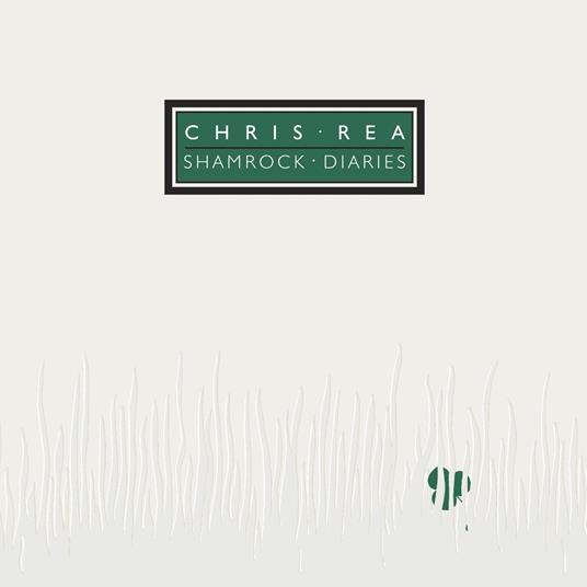 Shamrock Diaries (2019 Remaster) (Deluxe Edition) - CD Audio di Chris Rea