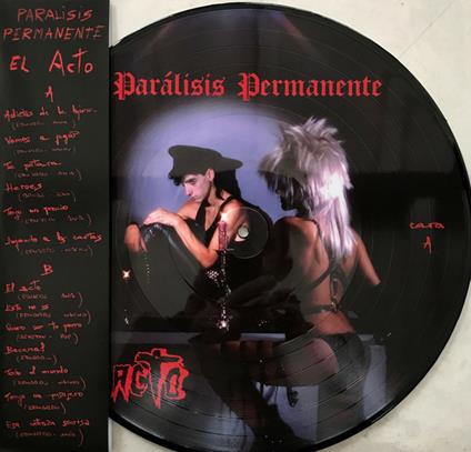 El acto (Picture Disc) - Vinile LP di Paralisis Permanente