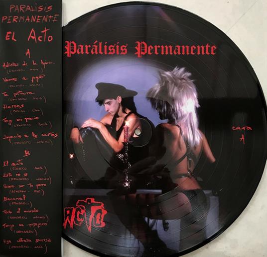 El acto (Picture Disc) - Vinile LP di Paralisis Permanente