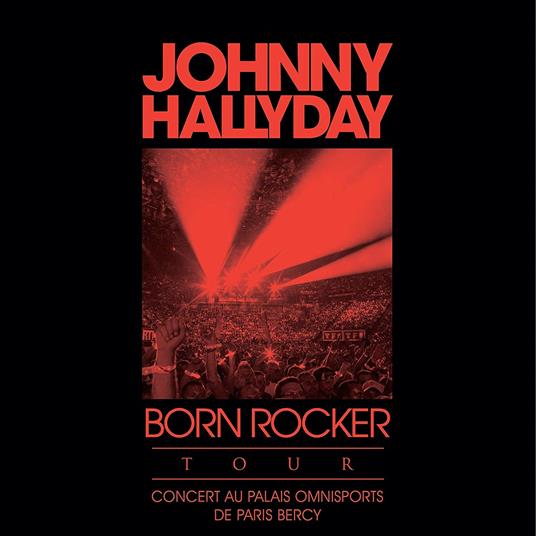 Born Rocker Tour - CD Audio di Johnny Hallyday