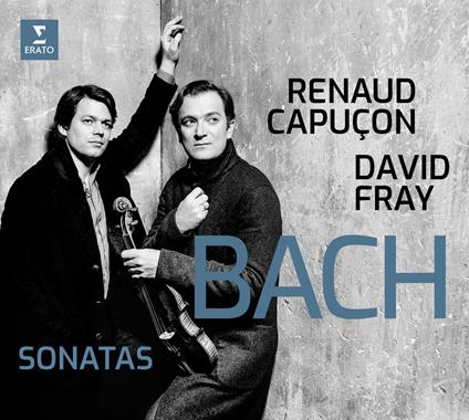 Sonate per violino e pianoforte - CD Audio di Johann Sebastian Bach,Renaud Capuçon,David Fray