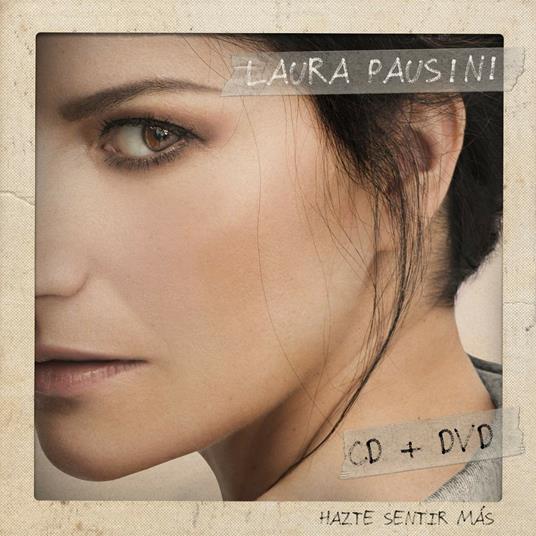 Hazte Sentir Mas - CD Audio + DVD di Laura Pausini